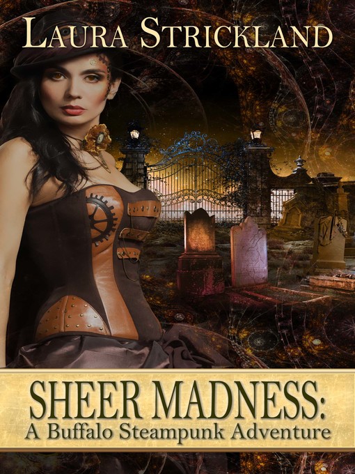 Title details for Sheer Madness by Laura Strickland - Available